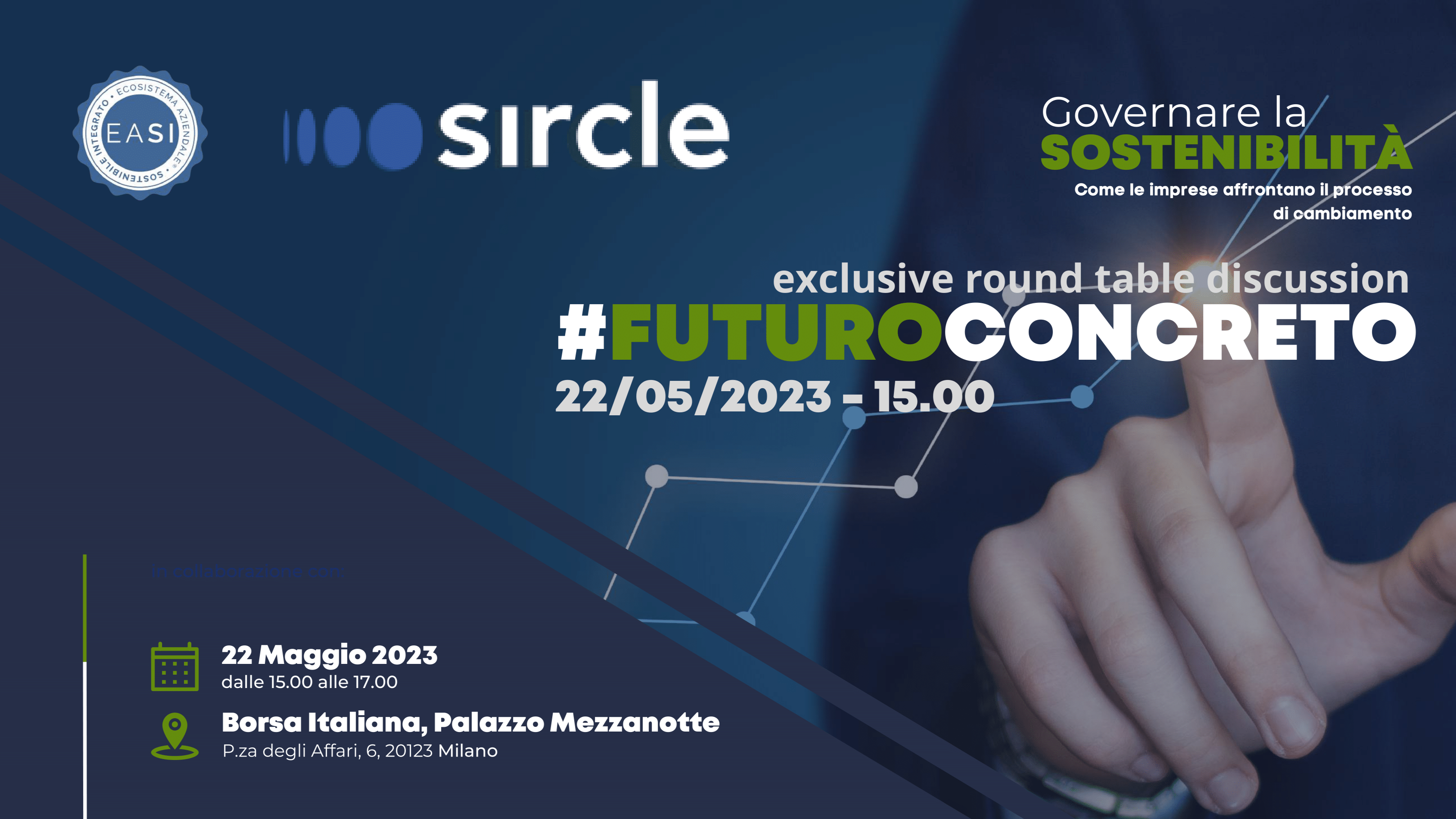 Partecipa all’exclusive round table discussion #FUTUROCONCRETO – 22 Maggio